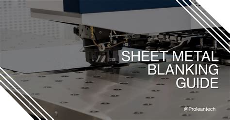 blank sheet metal fabrication|mechanical blanking of sheet metal.